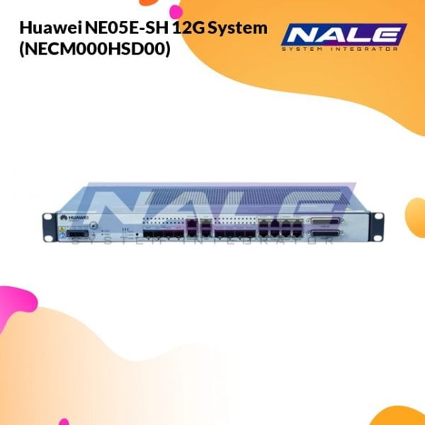 Huawei NE05E-SH 12G System (NECM000HSD00)